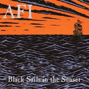AFI -- Black Sails In The Sunset