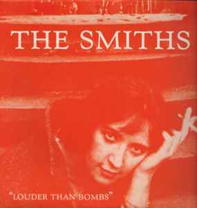 Smiths -- Louder Than Bombs