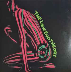 Tribe Called Quest -- The Low End Theory