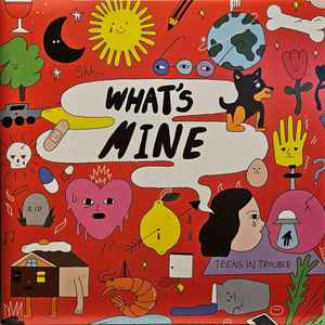 Teens in Trouble -- What's Mine