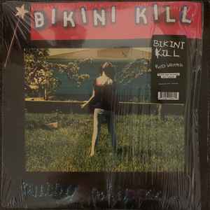 Bikini Kill -- Pussy Whipped