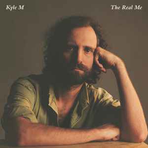 Kyle M -- The Real Me