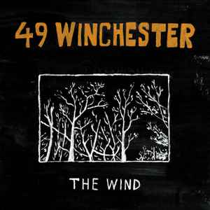 49 Winchester -- The Wind