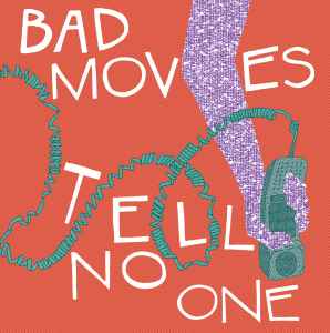Bad Moves - Tell No One