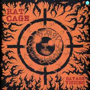 Rat Cage -- Savage Visions