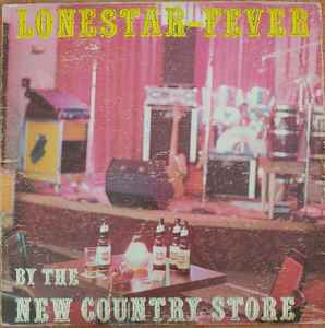 New Country Store -- Lonestar Fever
