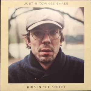Earle, Justin Townes -- Kids In The Street