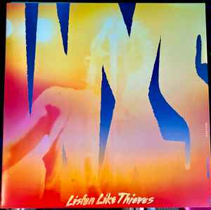 INXS -- Listen Like Thieves