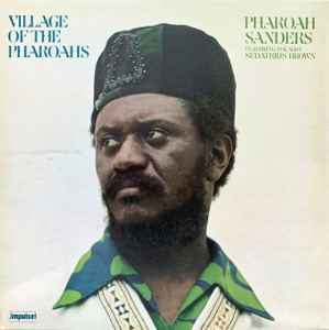 Sanders, Pharoah -- Village Of The Pharoahs