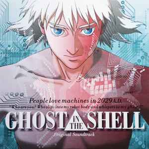 Ghost In The Shell (Original Soundtrack)