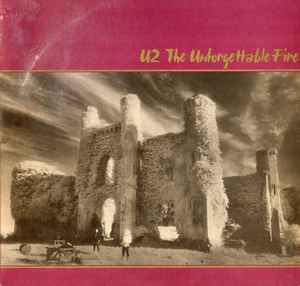 U2 -- The Unforgettable Fire