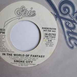 Smoke City -- In The World Of Fantasy