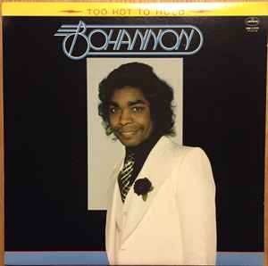Bohannon, Hamilton -- Too Hot To Hold