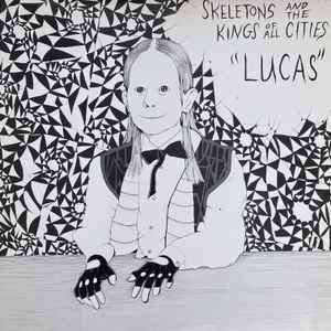 Skeletons -- Lucas