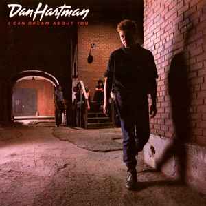 Hartman, Dan -- I Can Dream About You