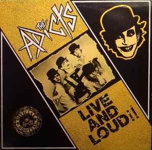 Adicts -- Live & Loud!!
