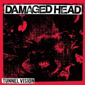Damaged Head -- Tunnel Vision