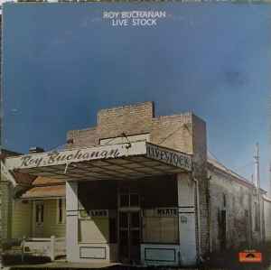 Buchanan, Roy -- Live Stock