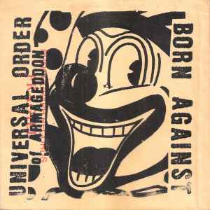 Universal Order Of Armageddon, Born Against -- Split