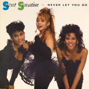 Sweet Sensation -- Never Let You Go