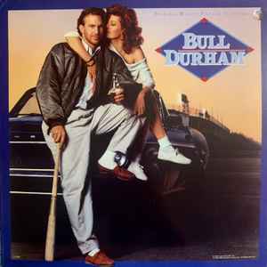 Bull Durham, Original Motion Picture Soundtrack