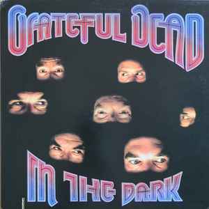 Grateful Dead -- In The Dark