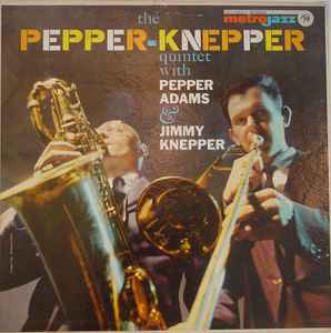 Pepper-Knepper Quintet -- The Pepper-Knepper Quintet