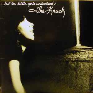 Knack -- But The Little Girls Understand