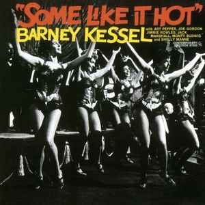 Kessel, Barney -- Some Like It Hot