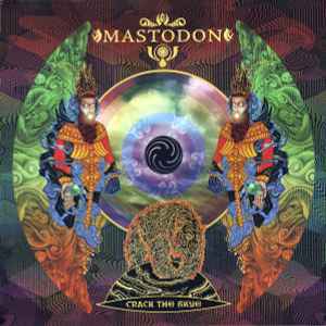 Mastodon -- Crack The Skye