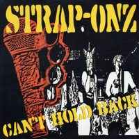 Strap-Onz -- Can't Hold Back
