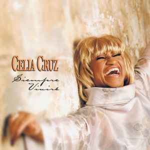 Cruz, Celia -- Siempre Vivire