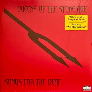 Queens Of The Stone Age -- Songs For The Deaf (s)