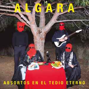 Algara -- Absortos En El Tedio Eterno