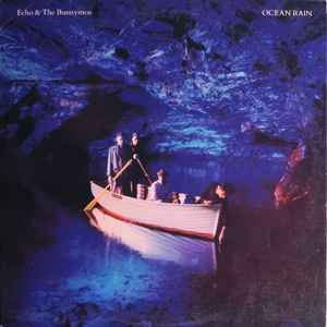 Echo & The Bunnymen -- Ocean Rain