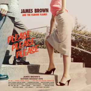 Brown, James & The Famous Flames -- Please, Please, Please