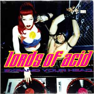 Lords Of Acid -- Expand Your Head