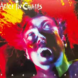 Alice In Chains -- Facelift (s)