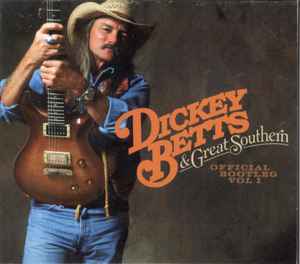 Betts, Dickey & Great Southern -- Official Bootleg Vol I
