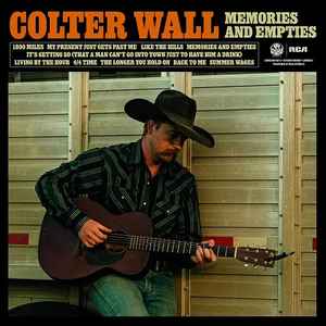 Wall, Colter -- Memories and Empties