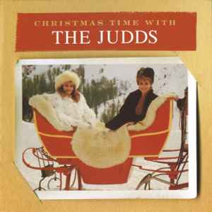Judds -- Christmas Time With The Judds