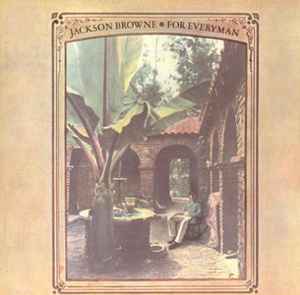 Browne, Jackson -- For Everyman