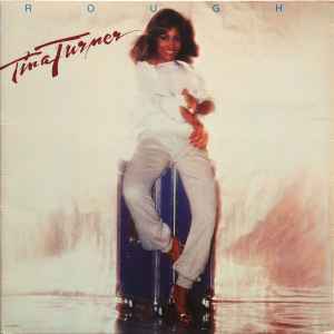 Turner, Tina -- Rough