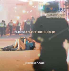 Placebo -- A Place For Us To Dream (20 Years Of Placebo)