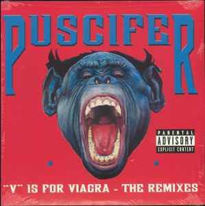 Puscifer -- "V" Is For Viagra - The Remixes (s)