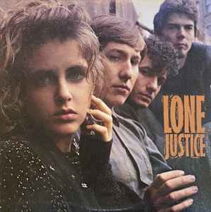 Lone Justice -- Lone Justice