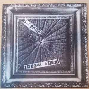 Sex Pistols -- Pretty Vacant