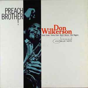 Wilkerson, Don -- Preach Brother!