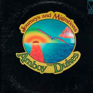 Amboy Dukes -- Journeys & Migrations