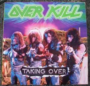 Overkill - Taking Over